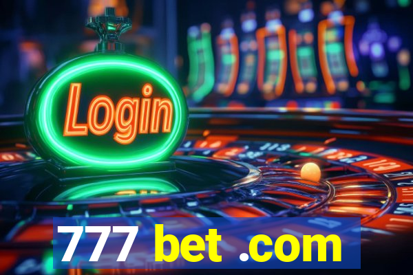 777 bet .com